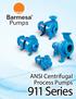 ANSI Centrifugal Process Pumps. 911 Series