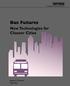 Strategies for a better environment. Bus Futures. New Technologies for Cleaner Cities. James S. Cannon Chyi Sun