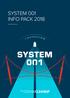 SYSTEM 001 INFO PACK 2018