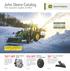 John Deere Catalog. Winter $ in. Conventional 15% OFF OFF. Parts, Equipment, Supplies, and More 12-MONTH WARRANTY N242322