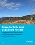 Peace to Kelly Lake Capacitors Project. Stakeholder Communication and Consultation Summary APRIL 2018-AUGUST 2018 SEPTEMBER 2018 BCH18-940