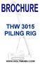 THW 3015 PILING RIG