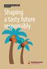 SUSTAINABLE PALM OIL PROGRESS REPORT Shaping a tasty future responsibly