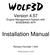 WOLF3D. Installation Manual. Version 4.57 Engine Management System with WIDEBAND AFR. Revision Number 1.004