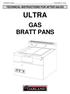 TECHNICAL INSTRUCTIONS FOR AFTER SALES ULTRA GAS BRATT PANS