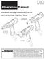 Operation Manual. Instruction for Usage and Maintenance for GA and GL Model Gap Weld Tools CAUTION. GA Model with Template Nozzle