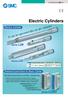 Electric Cylinders. It can be operated like an air cylinder. Directional control driver works like a solenoid valve