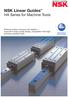 NSK Linear Guides. HA Series for Machine Tools