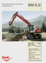 MH 5.5. Wheeled Hydraulic Excavator Specifications. Service weight 17,1-20,3 t Engine output 90 kw Bucket capacities (SAE) 0,28-1,05 m 3