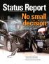Status Report. No small decision. IIHS used-car lists help families choose safer, larger vehicles for their teenage drivers ALSO IN THIS ISSUE
