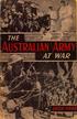 Australian Army. at War. The HIS MAJESTY'S STATIONERY OFFICE LONDON. Published for the AUSTRALIAN ARMY STAFF by