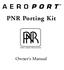 PNR Porting Kit. Owner's Manual