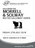 MORRELL & SOLWAY BELTED GALLOWAY HERDS. FRIDAY 27th JULY 2018 SALE FROM THE. Sale to commence at 12.30pm