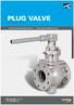 PLUG VALVE we PIPE ( )   Twice the tensile strength of cast iron Greater yield strength than steel