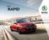 ŠKODA RAPID. chapter name. That's Simply Clever. That's ŠKODA.