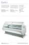Euro e. Standard equipment Refrigerated storage (linear modules) Panoramic side panels Electronic control board
