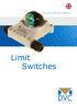 Know-how makes the difference. Limit Switches