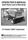 OPERATOR S MANUAL with Parts List & Warranty. For Model 100SP Topdresser