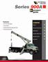 Series 900A. product guide. contents. features. 103' Four-Section Boom. Features Ton Rating. Self-lubricating Easy Glide Wear Pads