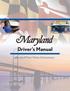 Driver s Manual. Maryland Motor Vehicle Administration