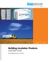 Load Data Guide BI-LD Building Insulation Products. Load Data Guide