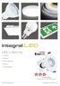 LED Lighting. I Lamps I Panels I Downlights I Strips I Luminaires Edition 2 integral-led.com. UK Fire Rated. 90 minfire