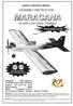 MARACANA ASSEMBLY INSTRUCTION .40 ARF LOW WING TRAINER RADIO CONTROL MODEL. Every body can fly