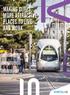 MAKING CITIES MORE ATTRACTIVE PLACES TO LIVE AND WORK TRAMS