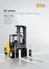 VX series. Diesel and LP Gas Forklift Trucks. 8,000kg / 9,000kg