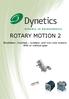 ROTARY MOTION 2. Brushless-, brushed-, coreless- and iron core motors; With or without gear