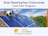 Solar Powering Your Community Local Solar Programs