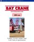 View thousands of Crane Specifications on FreeCraneSpecs.com. 100 ton. Kobelco CK1000 Crawler Crane Load Charts & Specifications