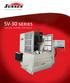 ABOVE AND BEYOND HONING. SV-30 series VERTICAL HONING MACHINES