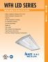 WFH LED SERIES L E D. High-Bay Lighting for Hazardous & Wet Locations