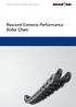 Extreme Performance Roller Chain Catalog. Rexnord Extreme Performance Roller Chain