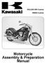VULCAN 900 Custom. VN900 Custom. Motorcycle Assembly & Preparation Manual
