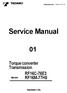 Publication No. W E. Service Manual. Torque converter Transmission RF16C-76E3 RF16M-77H8. Model TADANO LTD.