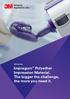 3M Oral Care. Impregum Polyether Impression Material. The bigger the challenge, the more you need it.