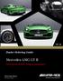 MY 18. Dealer Ordering Guide. Mercedes-AMG GT R. Information posted within is preliminary