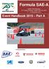 Formula SAE-A. Event Handbook 2015 Part A. Calder Park Raceway 377 Calder Freeway, Calder Park VIC December Proudly sponsored by