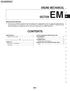 ENGINE MECHANICAL SECTIONEM CONTENTS EM-1 IDX MODIFICATION NOTICE:
