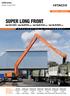 SUPER LONG FRONT. ZAXIS series Super Long Front