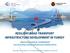 OUTLINE. GENERAL OVERVIEW of HIGHWAY NETWORK ROAD FINANCING IN TURKEY ROAD INFRASTRUCTURE DEVELOPMENT MOTORWAYS AND PPP MOTORWAY PROJECTS