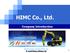HIMC Co., Ltd. Company Introduction   Homepage:
