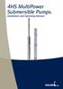 4HS MultiPower Submersible Pumps. Installation and Operating Manual.