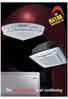 THE R410A PROFESSIONAL LINE. The best technology in air conditioning