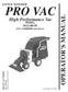 PRO VAC OPERATOR S MANUAL. High Performance Vac LITTLE WONDER MAN MODEL: (S/N: and Above)