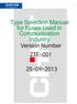Low Voltage Fuse. Type Selection Manual for Fuses Used in Communication Industry Version Number ZTF-001