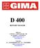 D 400 ROTARY SEALER. GIMA S.p.a. Via Marconi, Gessate (MI) Italy Tel Fax