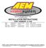 Equipped with AEM Dryflow Filter No Oil Required! INSTALLATION INSTRUCTIONS